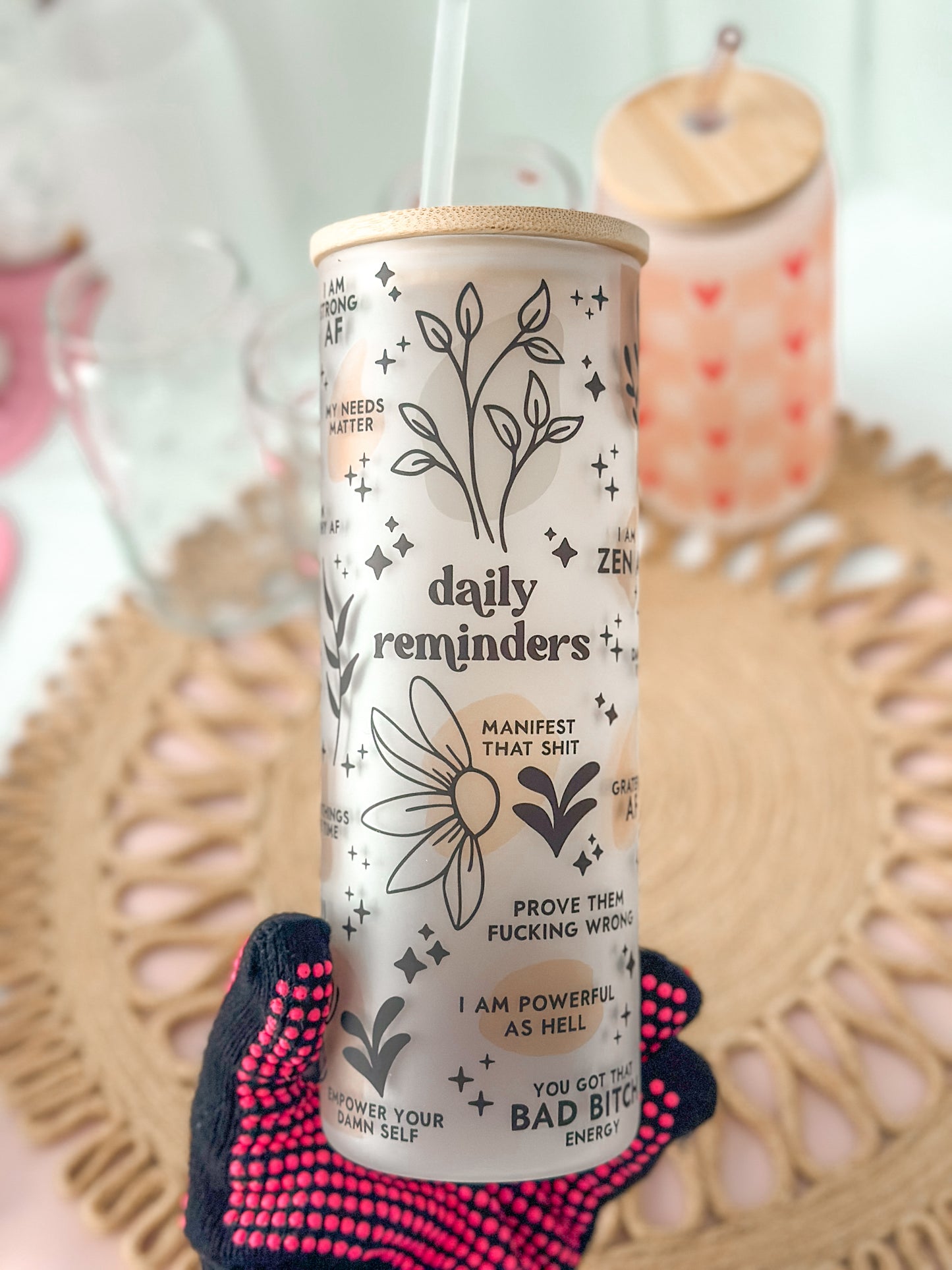 Daily Reminders Glass Tumbler 25oz