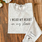 I Wear My Heart on My Sleeve Mom Sweatshirt with Custom Children's Names